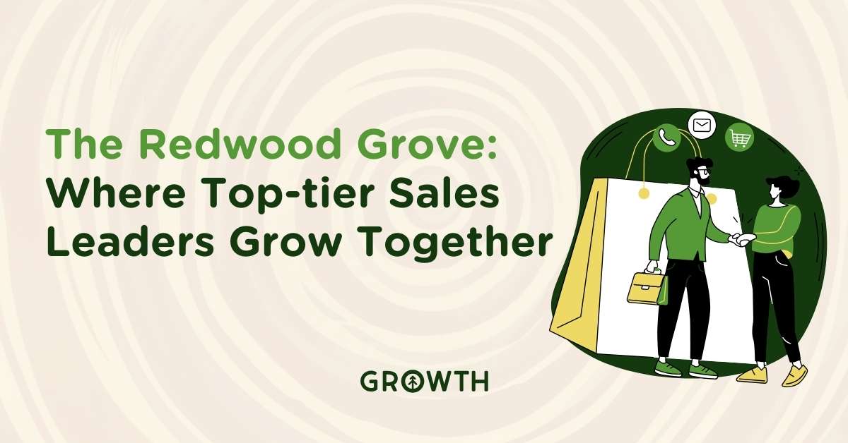 The Redwood Grove: Where Top-tier Sales Leaders Grow Together
